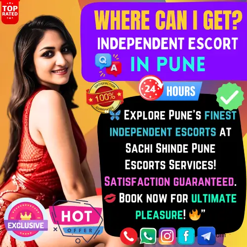 Banner image of Where Can I Get an Independent Escort in Pune?. Text Display on the banner, 🦋 Explore Pune's finest independent escorts at Sachi Shinde Pune Escorts Services! Satisfaction guaranteed. 💋 Book now for ultimate pleasure! 🔥
