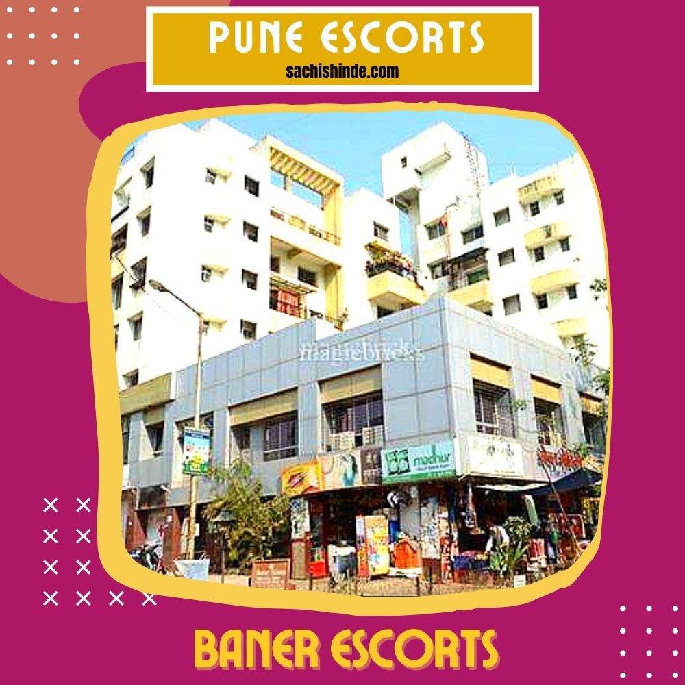 Pune Escort Services in Baner Escorts